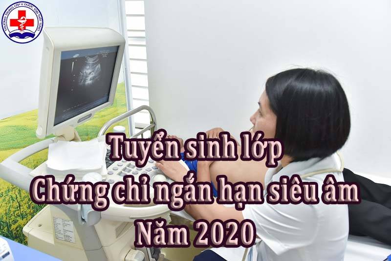 Tuyển sinh lớp chứng chỉ ngắn hạn siêu âm năm 2022.